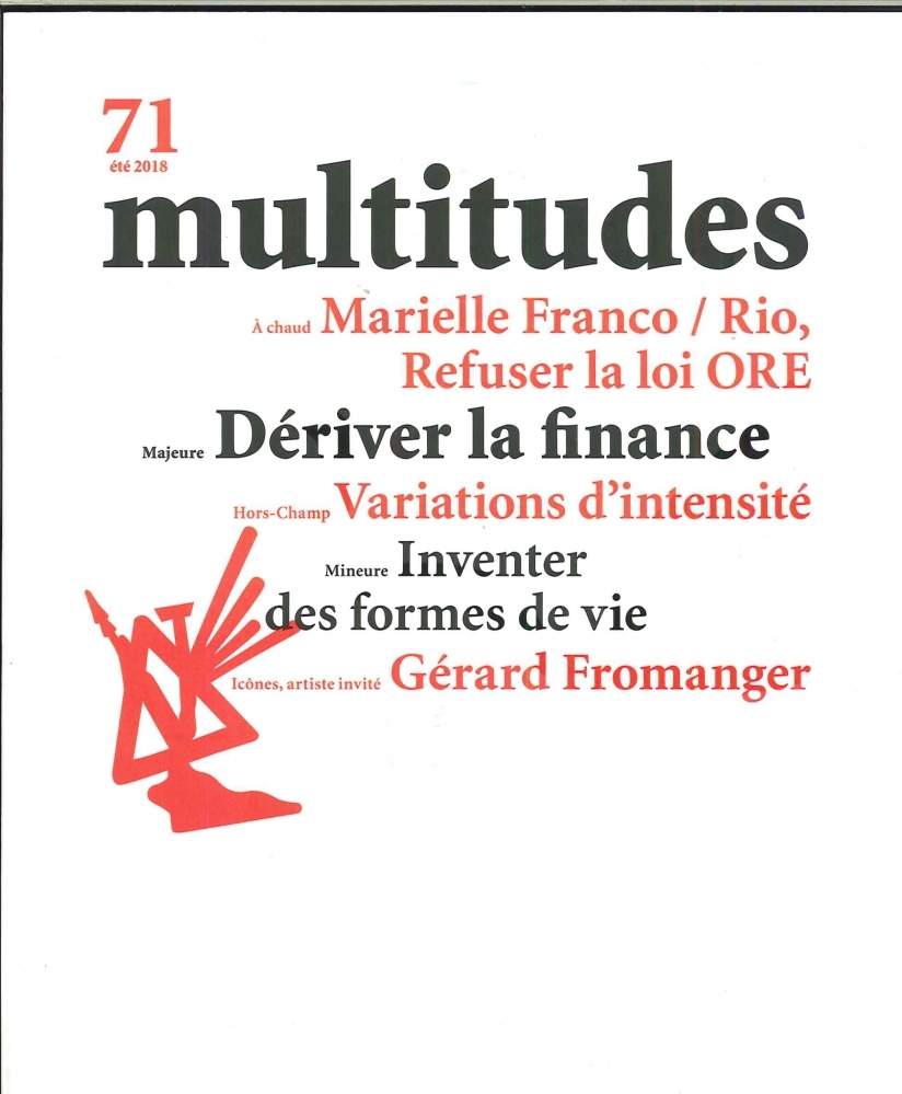 Multitudes N°71 Dériver la finance - été 2018