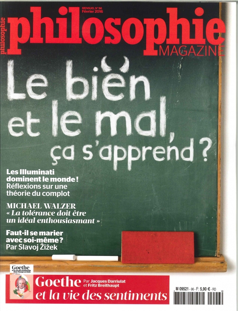 PHILOSOPHIE MAGAZINE N°96 LE BIEN ET LE MAL CA S APPREND  Février  2016