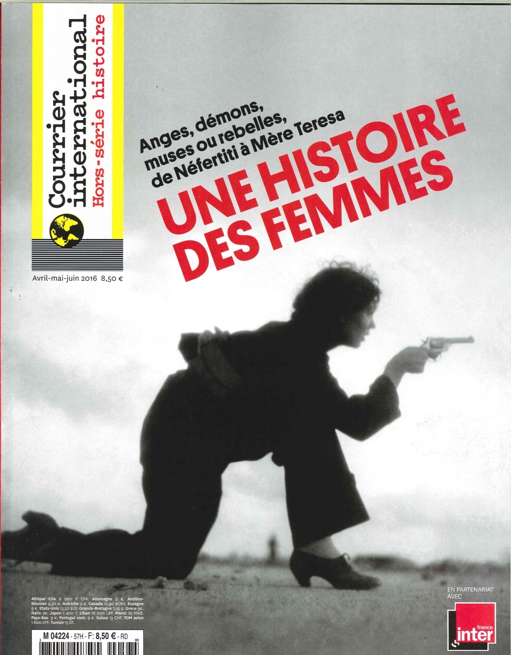Courrier Intern. Une Histoire Des Femmes - N° 57-Avril/Mai 2016