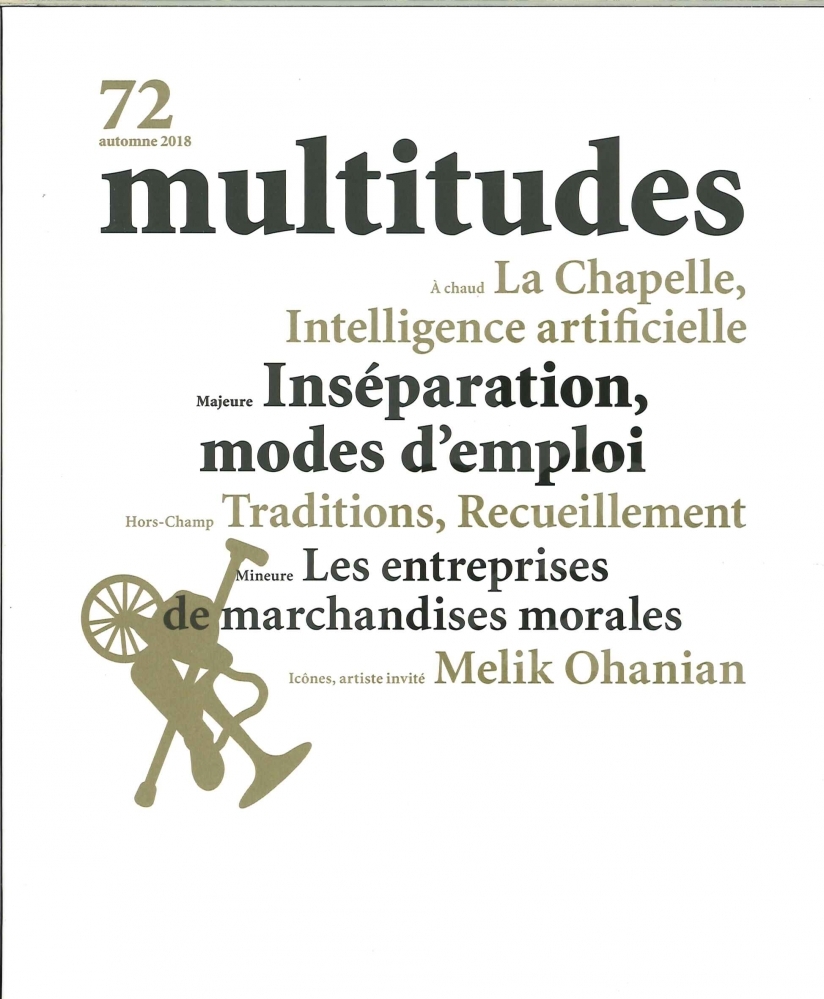 Multitudes N°72 Inséparation modes d'emploi - automne 2018