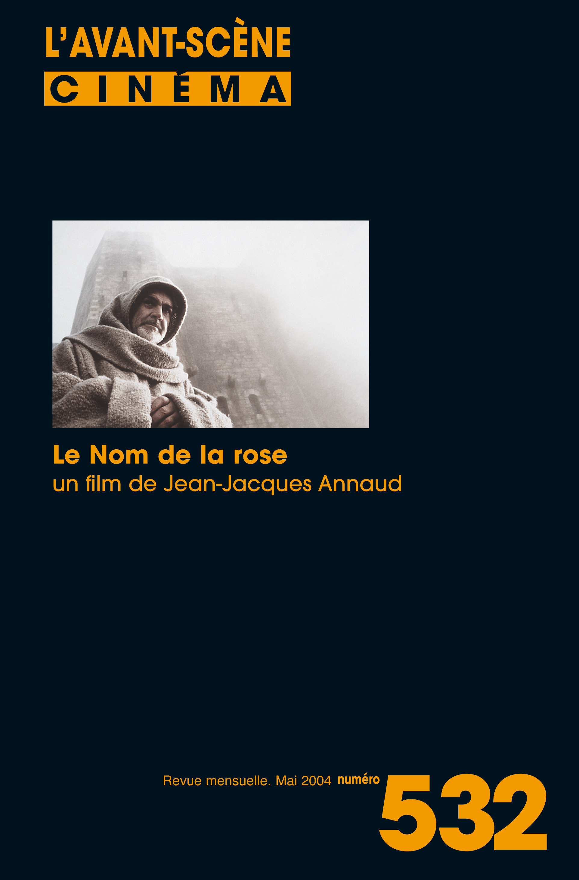 L'Avant Scène cinéma n°532 : Le Nom de la rose - Mai 2004