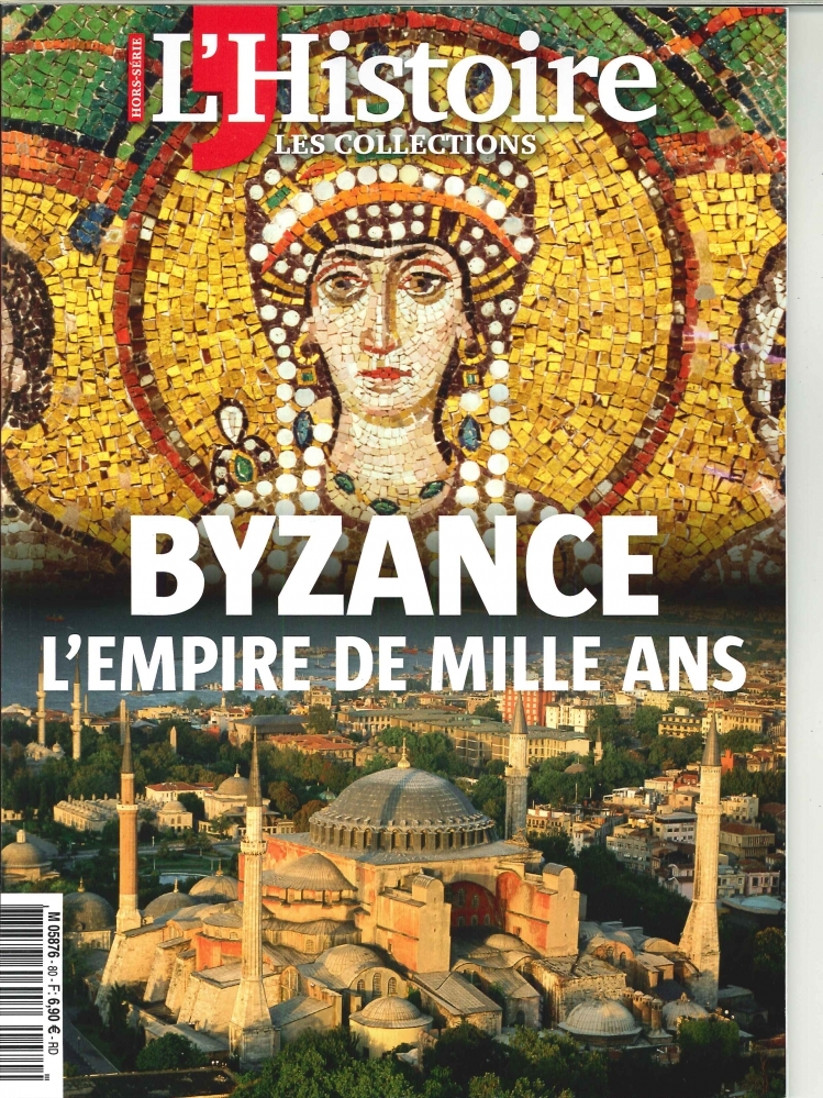 Les collections de l'Histoire HS N°80 Byzance, un empire de mille ans - juillet 2018