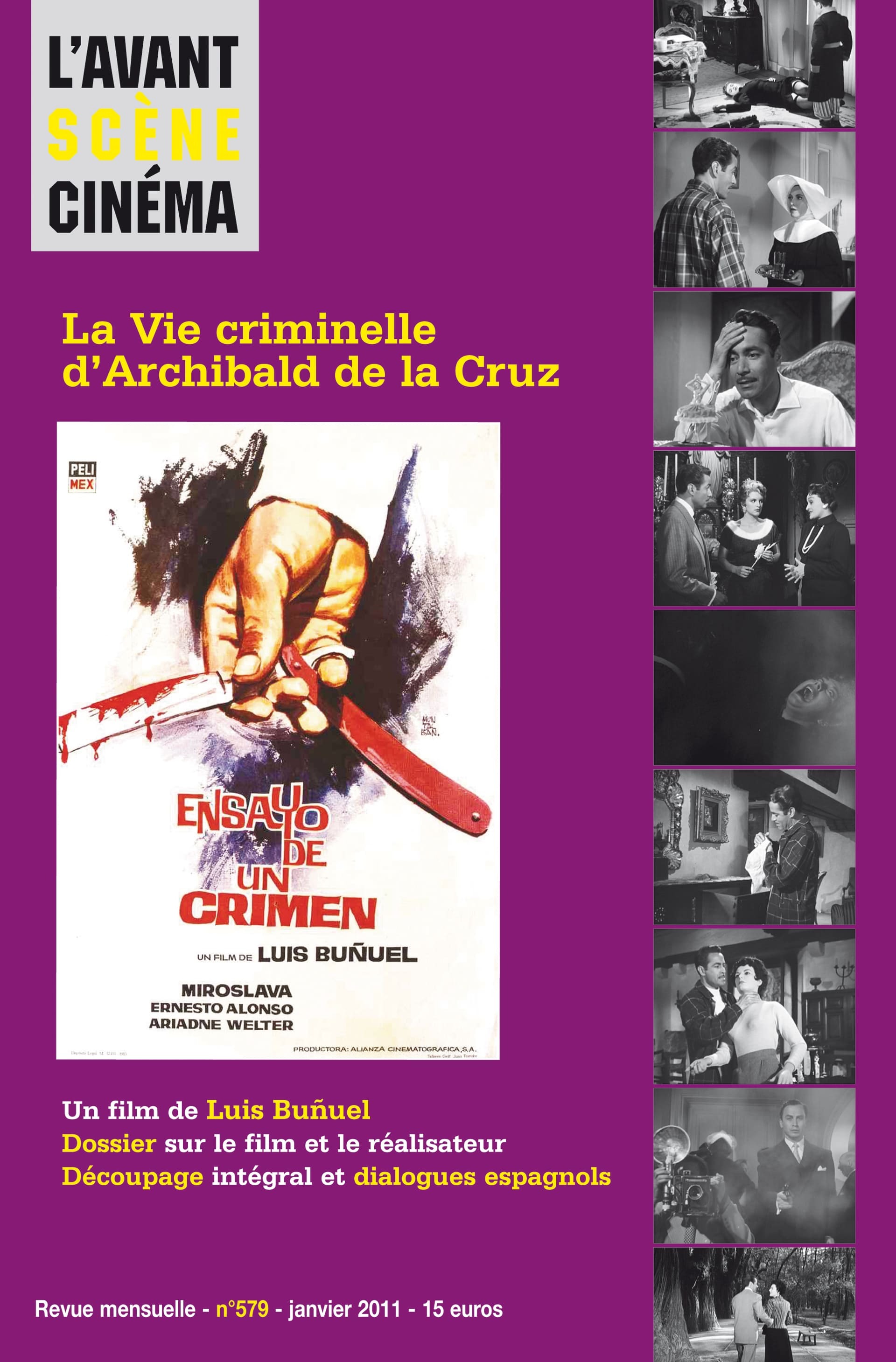 L'Avant Scène cinéma n°579 : La Vie criminelle d'Archibald de la Cruz - Janvier 2011