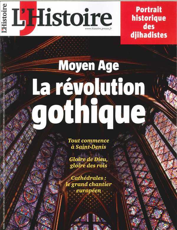L'Histoire N°419 La Revolution Gothique Janvier 2016