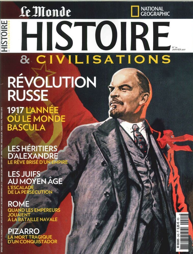 Histoire & Civilisations N°24 Revolution Russe  Janvier 2017