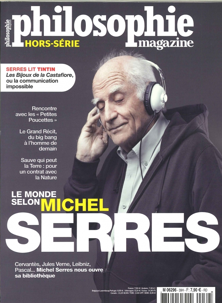 Philosophie Magazine HS N°39 Le monde selon Michel Serres - automne 2018