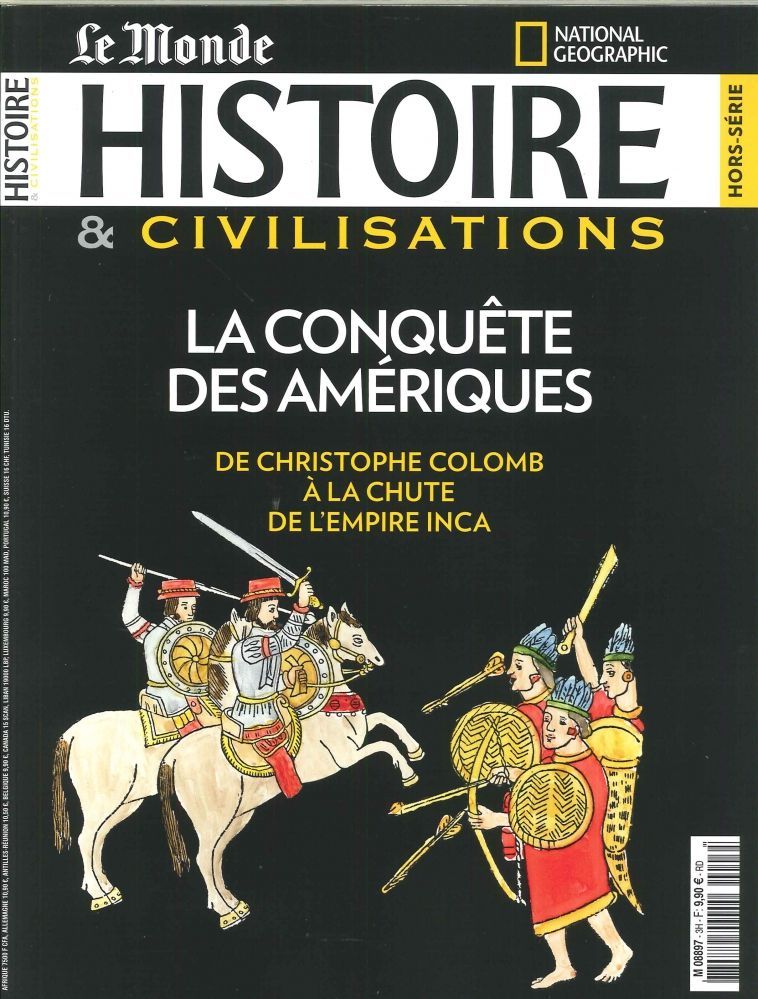 Histoire & Civilisations Hs N°3 Decouverte Des Ameriques Ete 2017