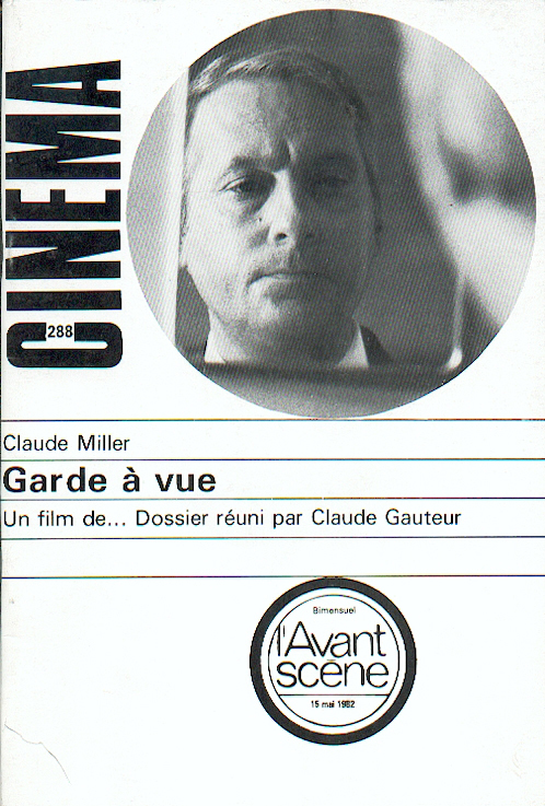 L'Avant Scène Cinéma n°288 : Garde à vue - Mai 1982