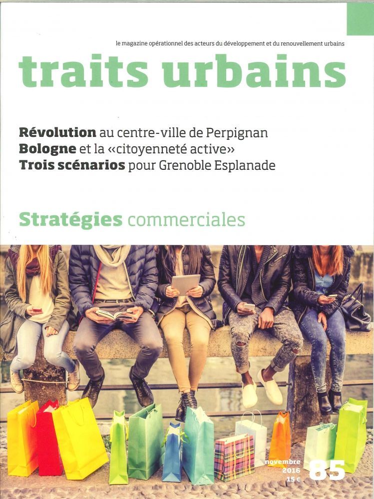 Traits Urbains N°85 Strategies Commerciales Novembre 2016