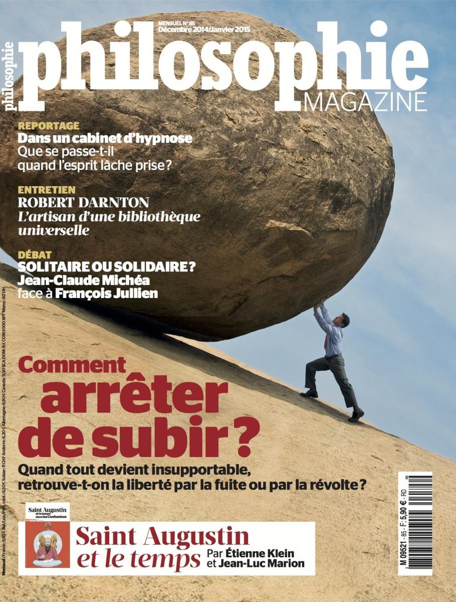 PHILOSOPHIE MAGAZINE N°85 Comment arrêter de subir ? (décembre 2014)  PHIF85