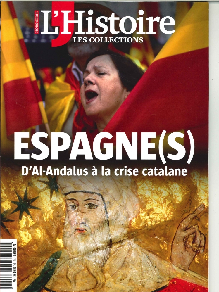Les collections de l'Histoire  HS N°79  Les Espagnes - avril  2018
