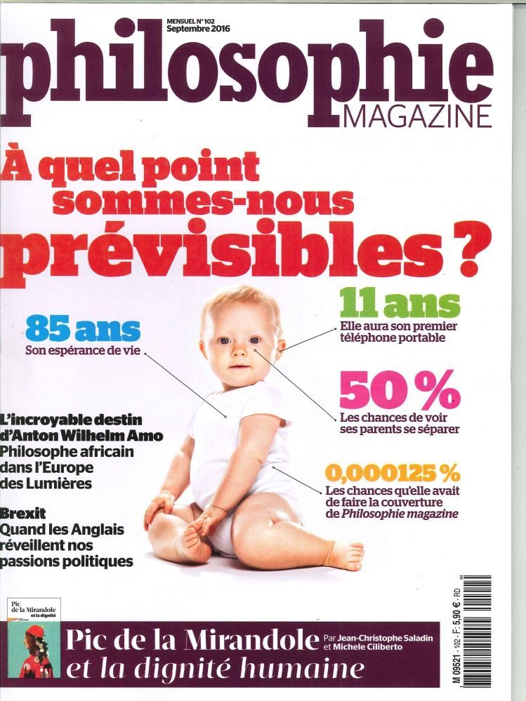 PHILOSOPHIE MAGAZINE N°102 - A quel point sommes-nous prévisibles? -  SEPTEMBRE 2016