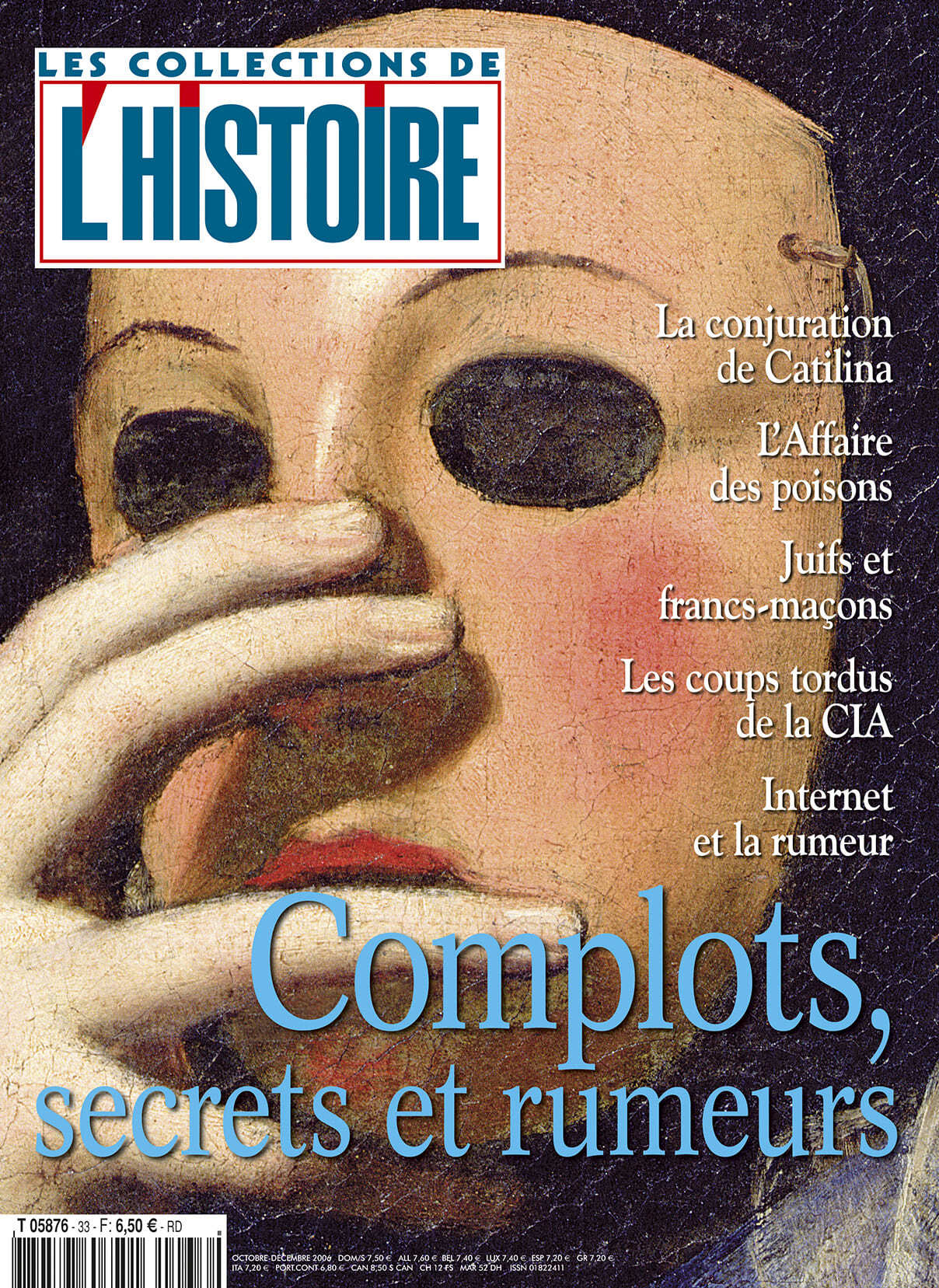 L'Histoire Les Collections n°33 :  Complots, secrets et rumeurs - Octobre / Décembre 2006