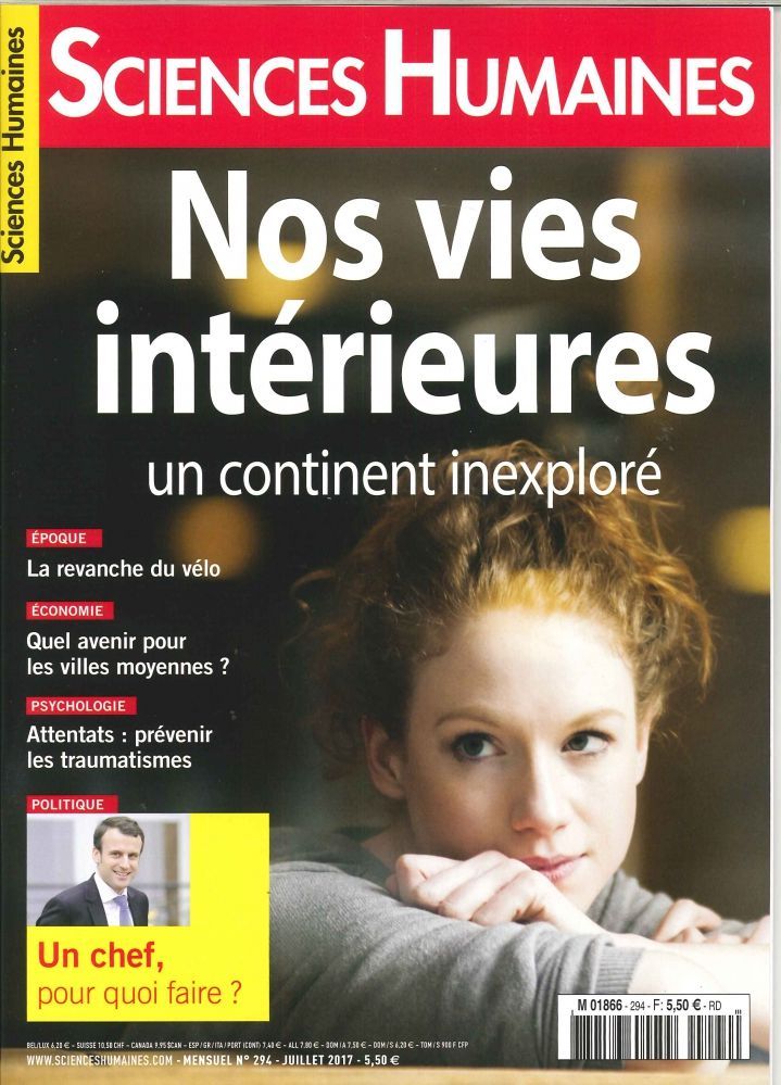 Sciences Humaines N°294 Nos Vies Interieures  Juillet 2017