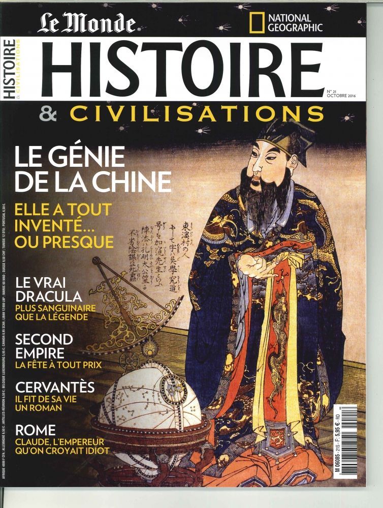 Histoire & Civilisations N°21 Le Genie De La Chine  Octobre 2016