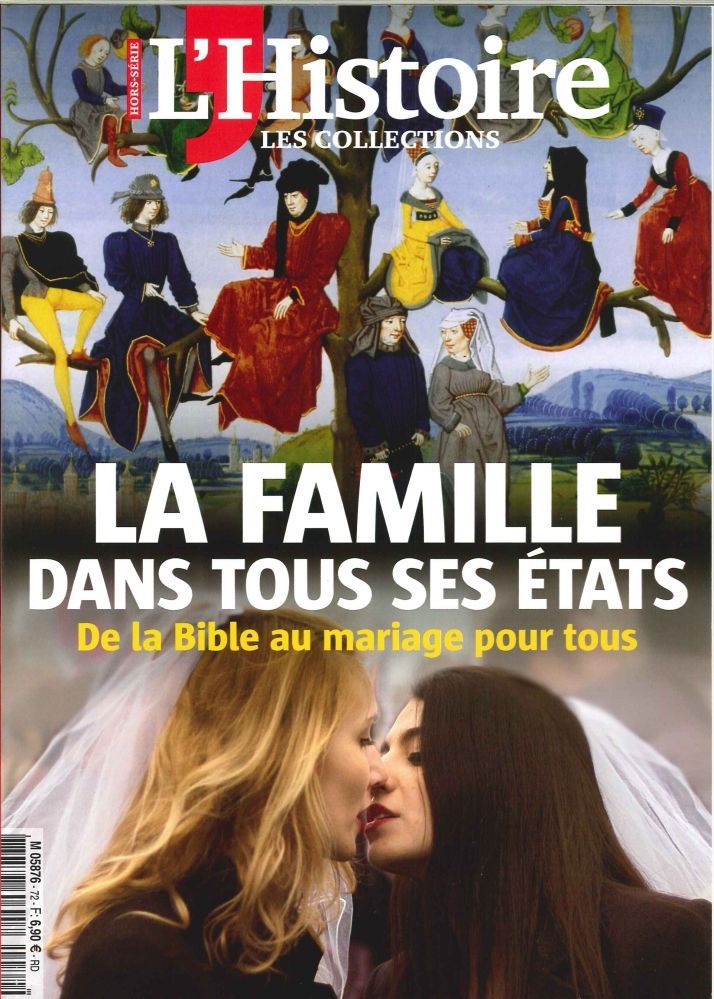 Les Collections De L'Histoire N°72 La Famille Dans Tous Ses Etats Juillet/Septembre 2016