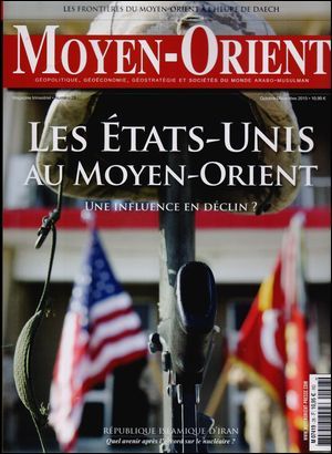 Moyen-Orient N°28 Les Etats Unis Au Moyen Orient