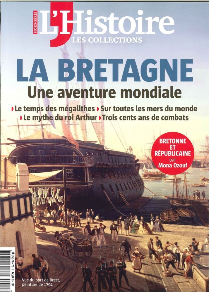 Les Collections De L'Histoire N°76  La Bretagne  Juillet/Septembre  2017