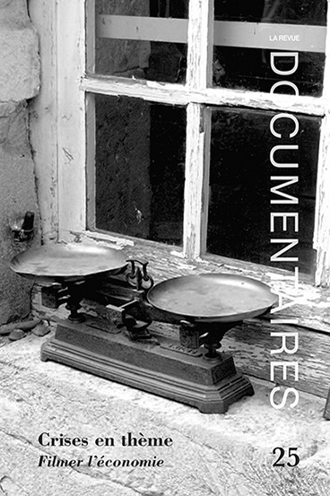 La Revue Documentaires N°25  Crises en thèmes - mai 2014