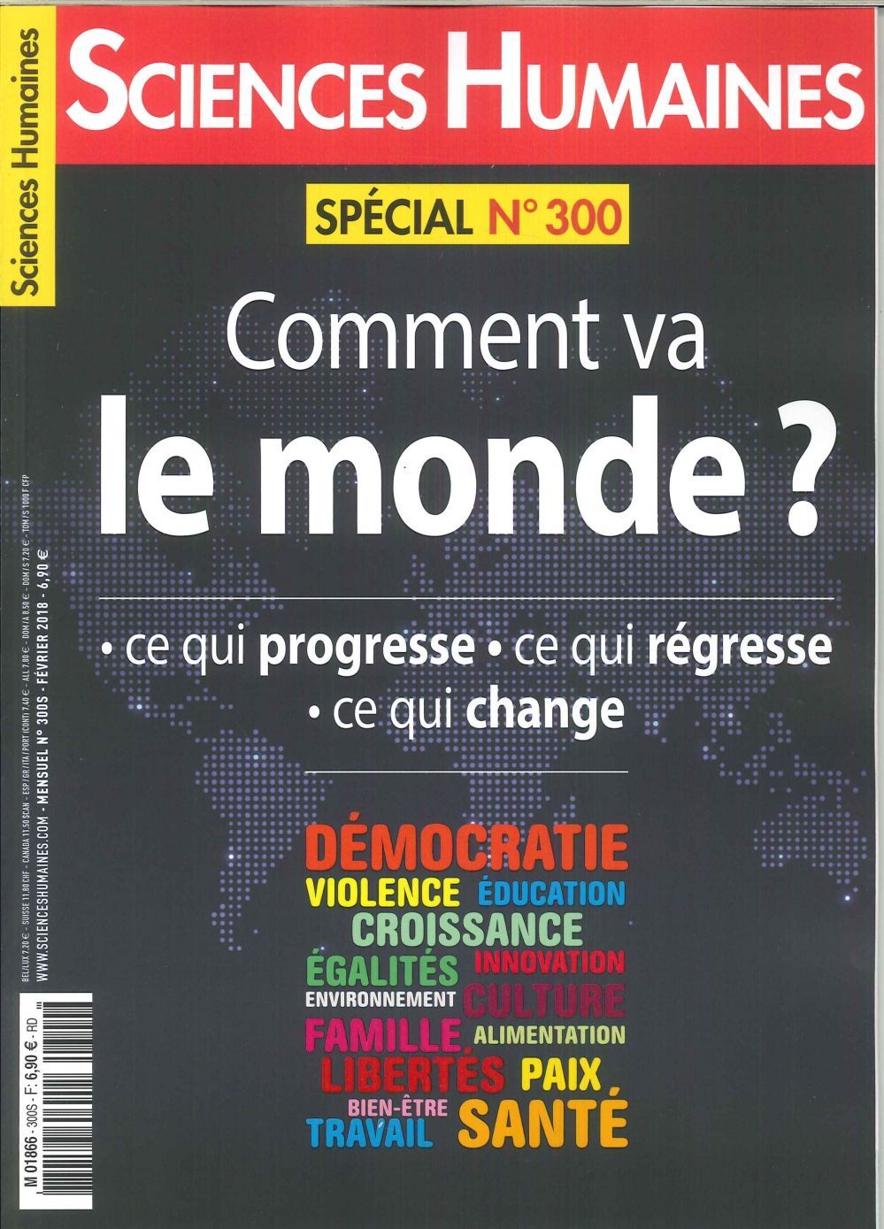 Sciences Humaines N°300 Comment Va Le Monde  Fevrier 2018