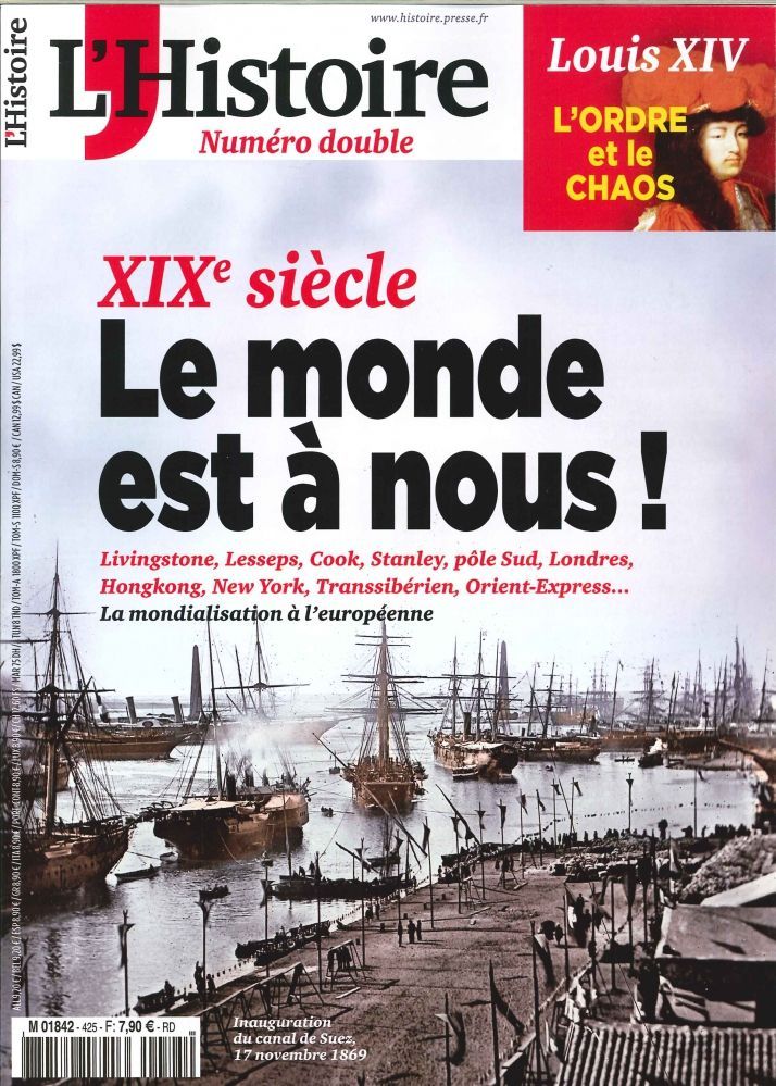 L'HISTOIRE N°425/426 LE XIXe SIECLE EST A NOUS ! JUILLET/AOUT 2016