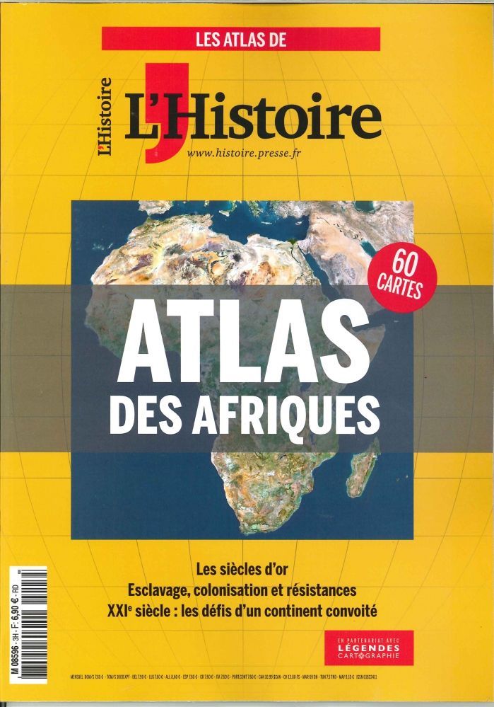 L'Histoire Hs N°3  Atlas Des Afriques  Juillet 2016