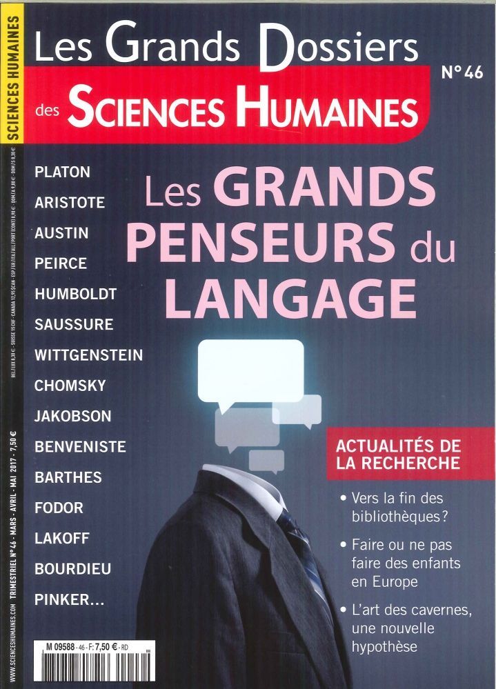 Sciences Humaines Gd N°46 Les Grands Penseurs Du Langage Mars/Mai 2017