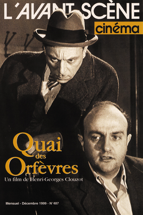 L'Avant Scène cinéma n°487 : Quai des Orfèvres - Décembre 1999