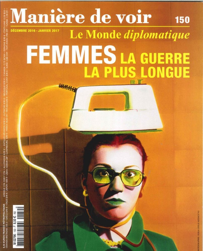 Maniere De Voir N°150 Femmes La Guerre La Plus Longue Nov.2016