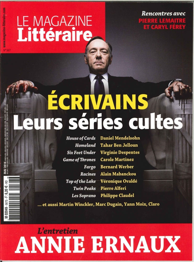 Magazine Litteraire N° 567 - Ecrivains : Leurs Series Cultes - Mai 2016