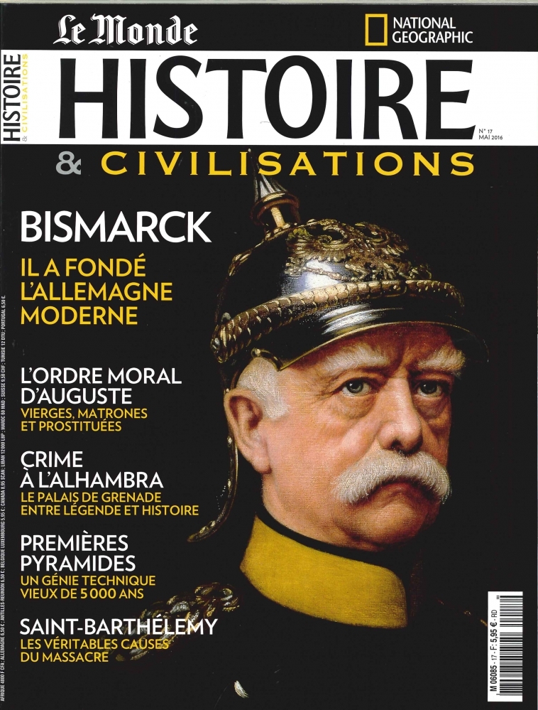 Histoire & Civilisations N°17 Bismarck Mai 2016
