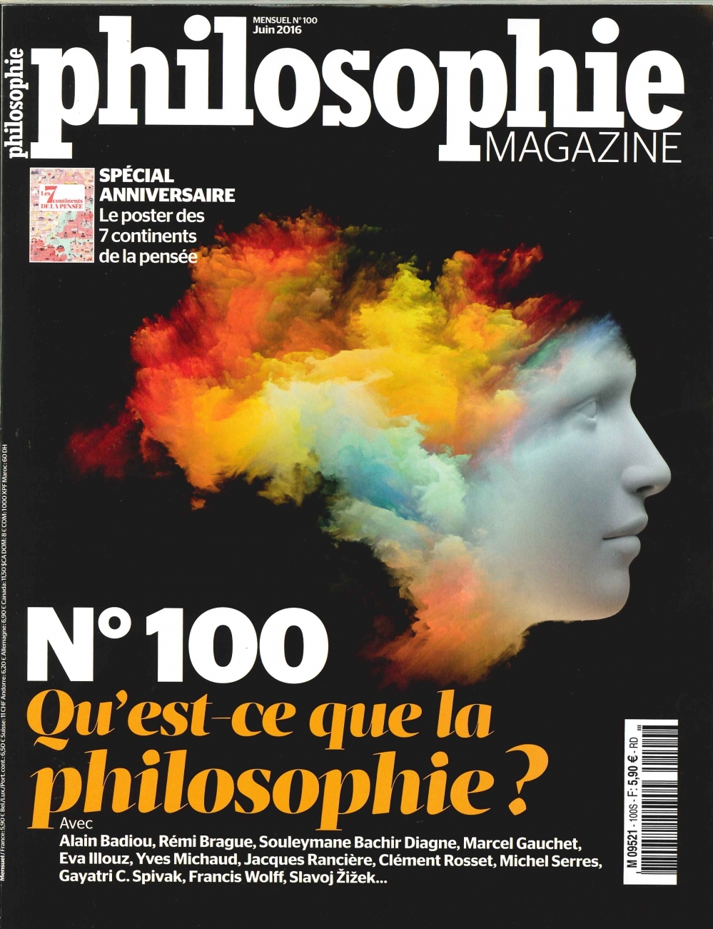Philosophie Magazine N°100 Qu Est Ce Que La Philosophie  Juin 2016