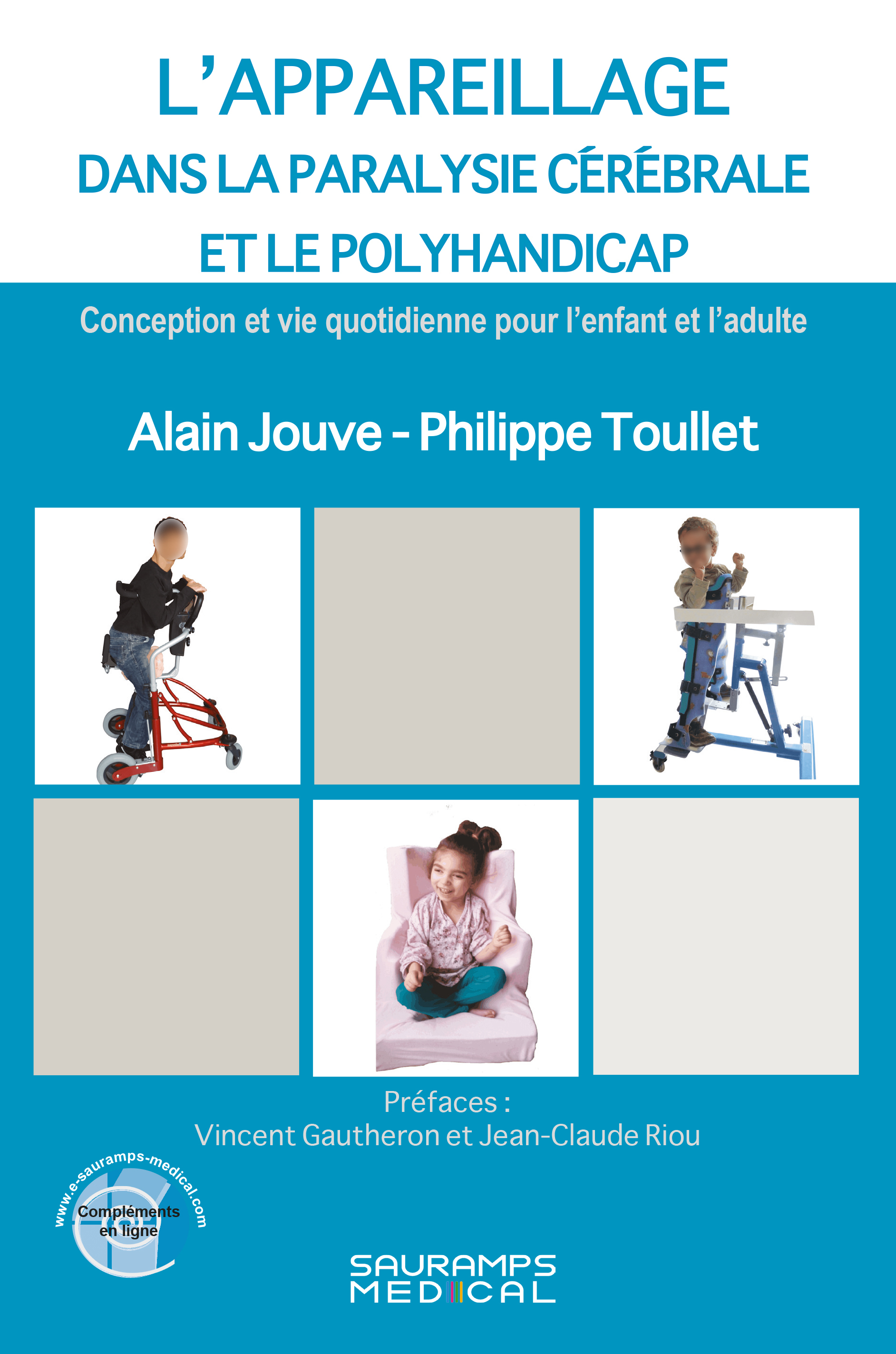 L'appareillage dans la paralysie cérébrale et le Polyhandicap