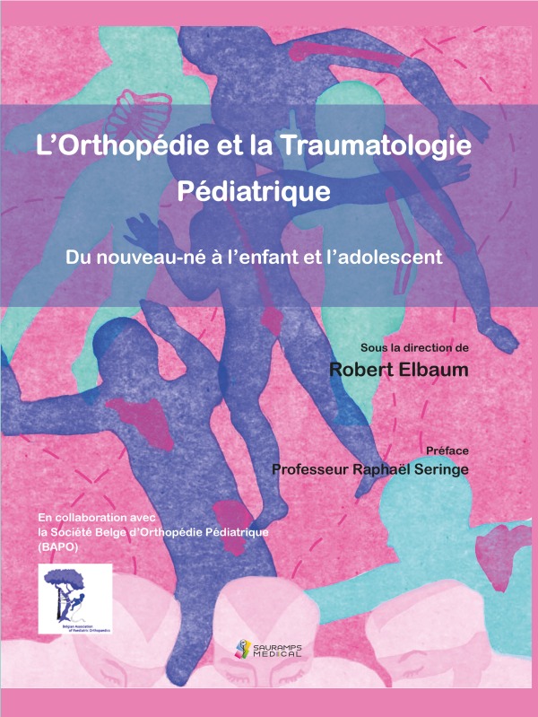 L ORTHOPEDIE ET LA TRAUMATOLOGIE PEDIATRIQUE