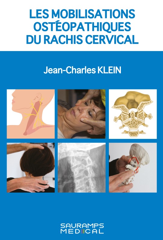 LES MOBILISATIONS OSTEOPATHIQUES DU RACHIS CERVICAL