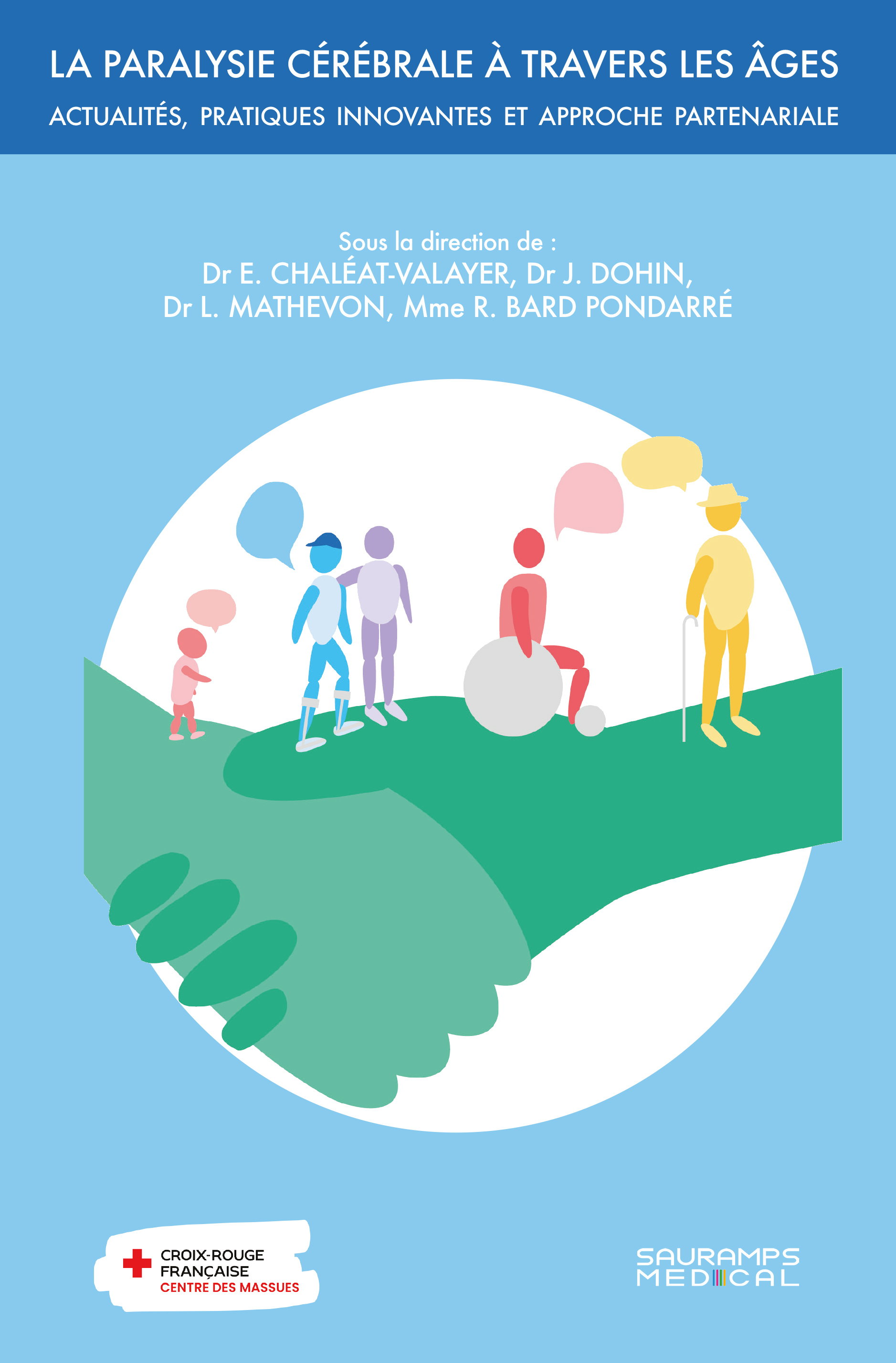 La paralysie cérébrale à travers les âges