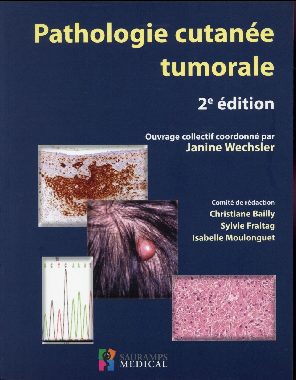 PATHOLOGIE CUTANEE TUMORALE 2E ED
