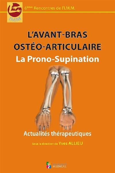 L AVANT-BRAS OSTEO-ARTICULAIRE