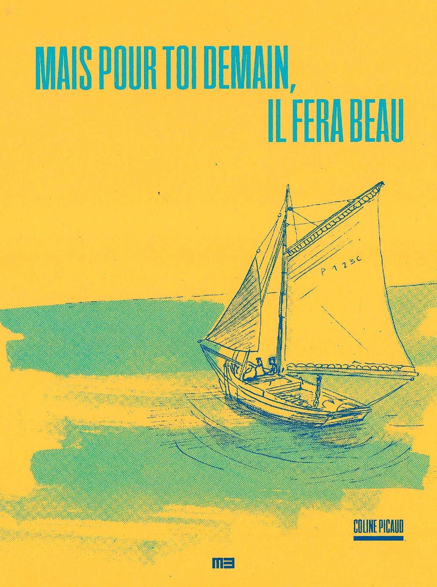 Mais pour toi demain, il fera beau (NED 2022)