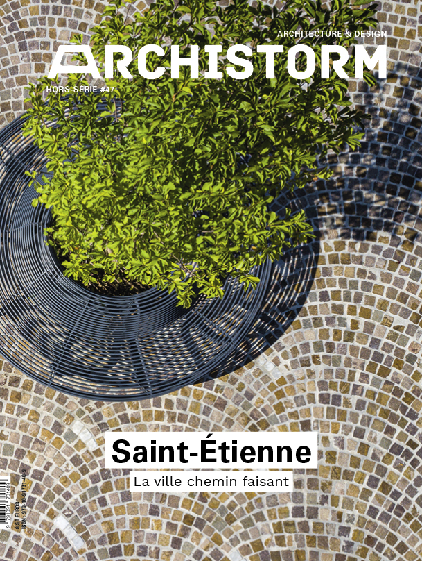 Archistorm HS n°47 : Saint-Étienne
