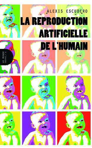 Reproduction artificielle de l'humain (La)