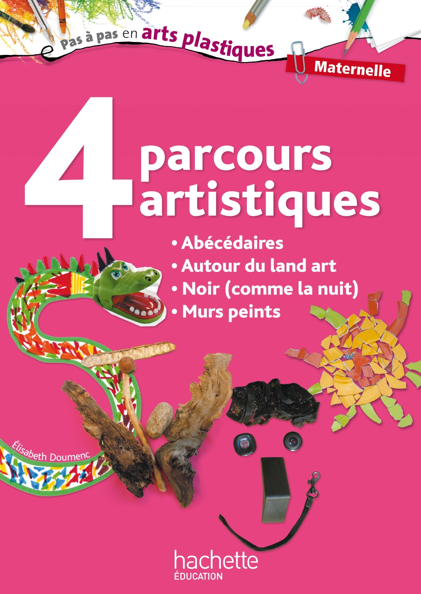4 Parcours artistiques pour la maternelle