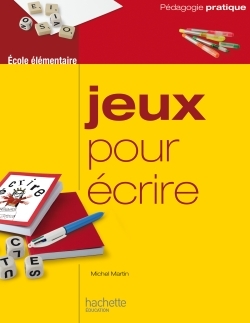 Jeux pour écrire - École élémentaire