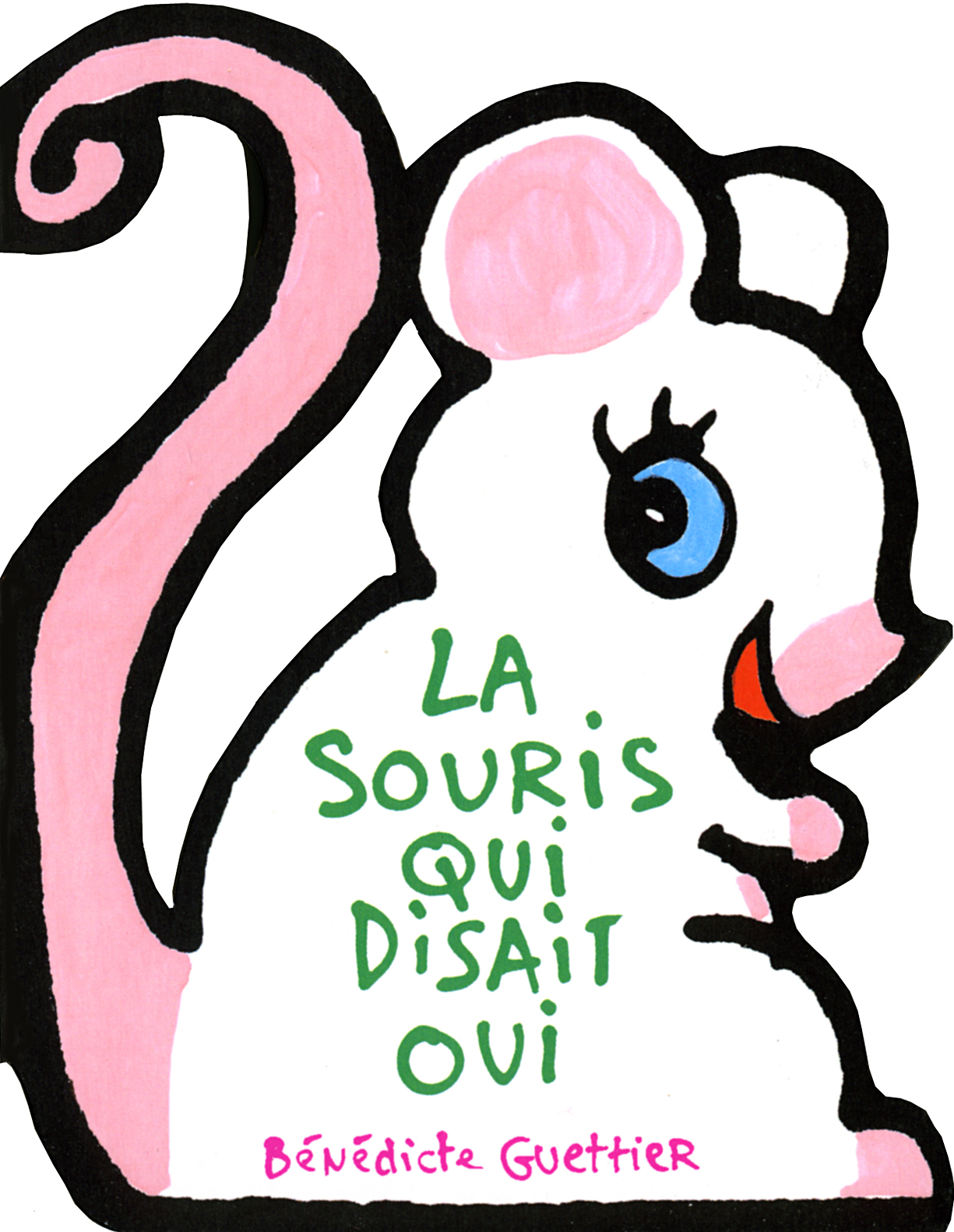 LA SOURIS QUI DISAIT OUI