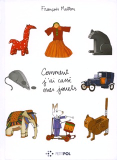 Comment j'ai cassé mes jouets