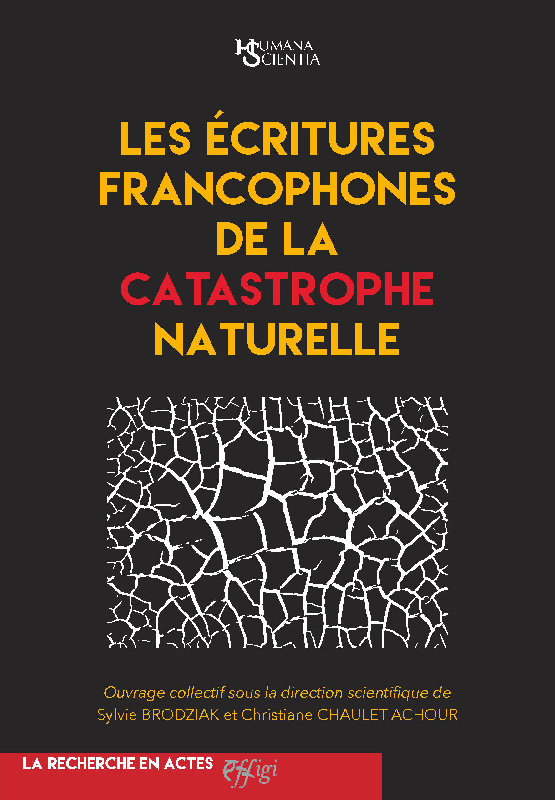 LES ECRITURES FRANCOPHONES DE LA CATASTROPHE NATURELLE