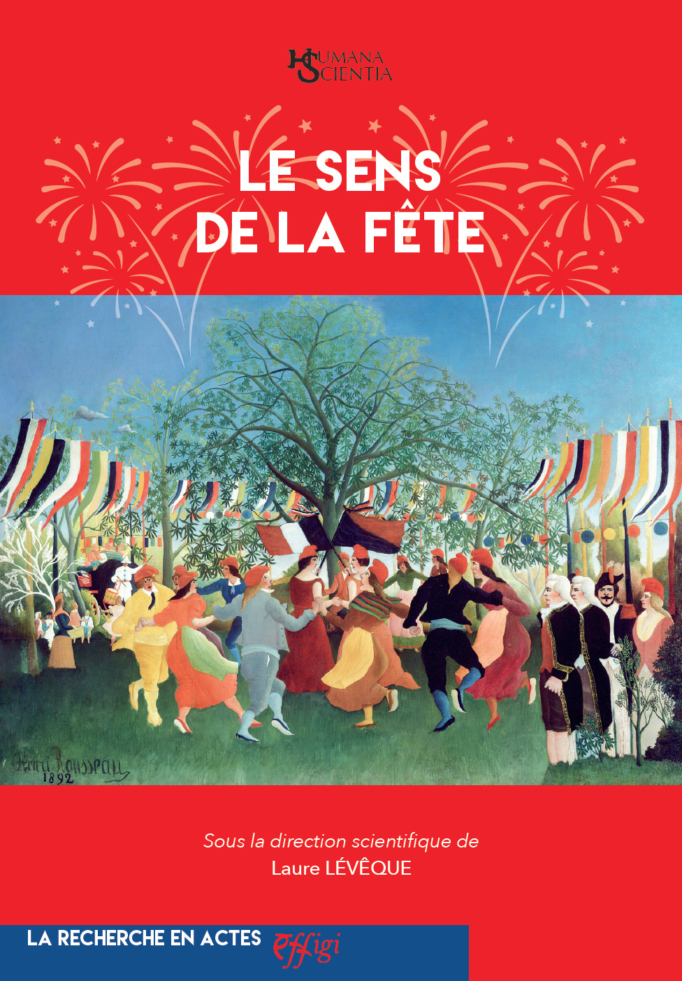 LE SENS DE LA FETE