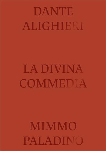Divine Comedy Illustrated By Mimmo Paladino /anglais