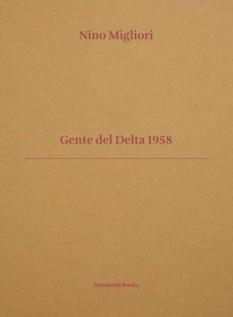Nino Migliori - Gente del Delta 1958