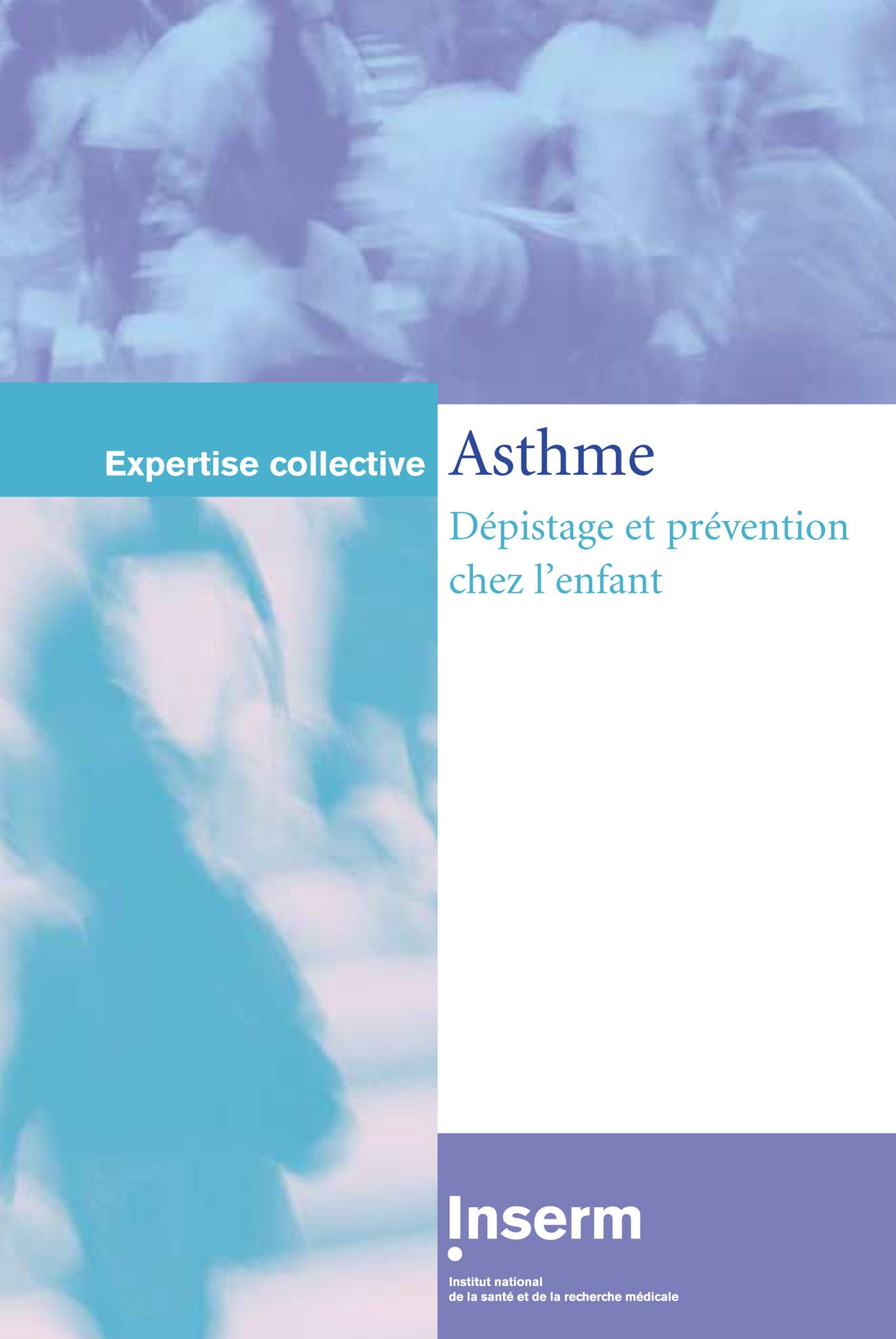asthme. depistage et prevention chez l'enfant